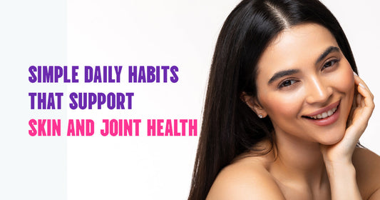 Simple Daily Habits That Support Skin and Joint Health
